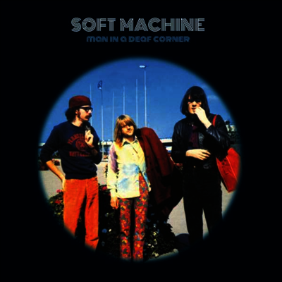 Soft Machine — Man In A Deaf Corner 앨범 커버