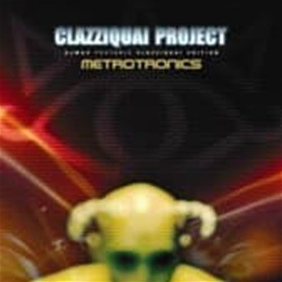 클래지콰이 (Clazziquai) / Metrotronics With DJ Max (CD & DVD)