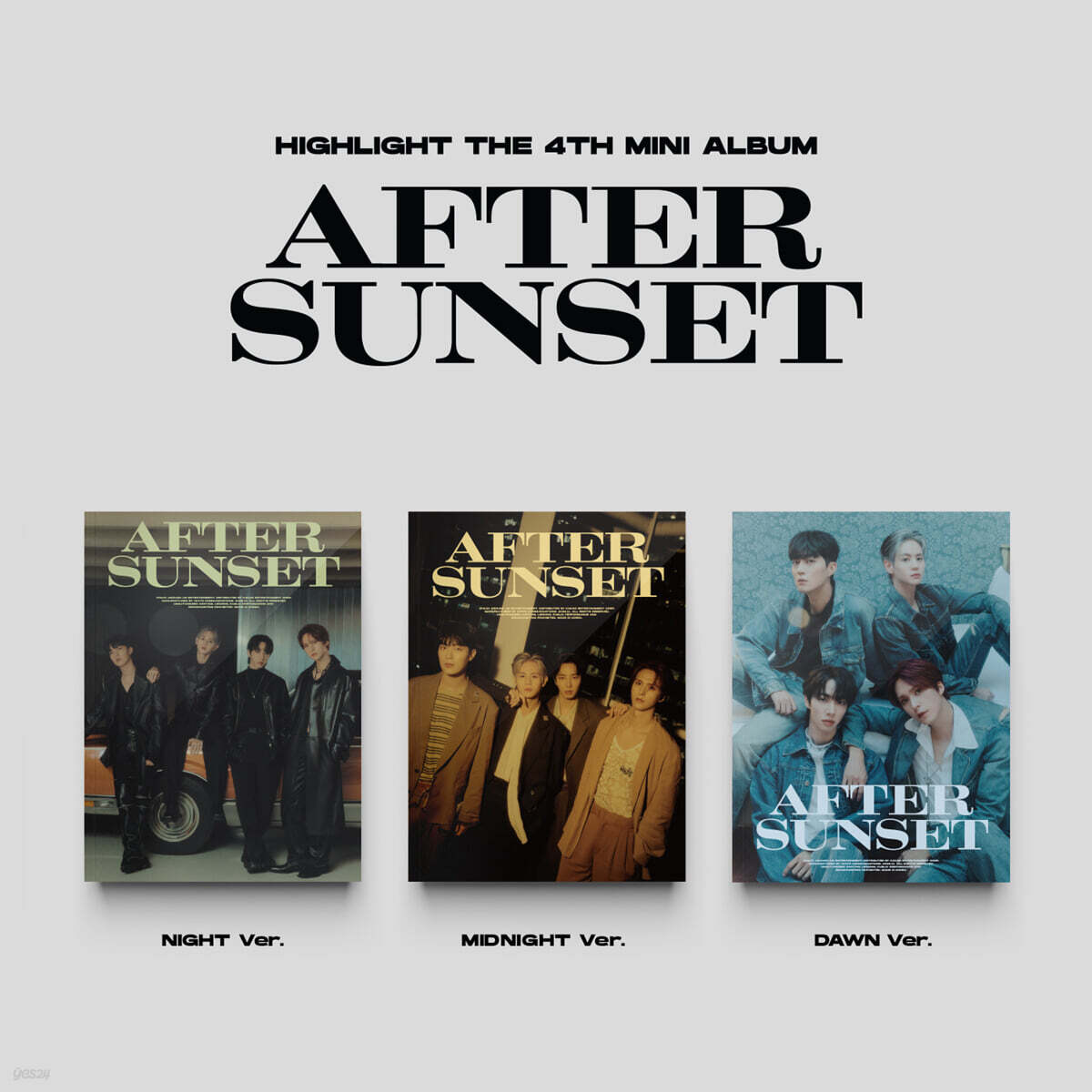 하이라이트 (HIGHLIGHT) - 미니앨범 4집 : AFTER SUNSET [3종 중 1종 랜덤 발송]