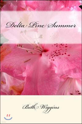 Delta Pine Summer