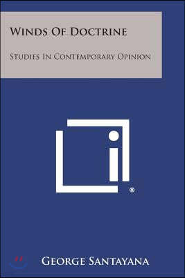 Winds of Doctrine: Studies in Contemporary Opinion