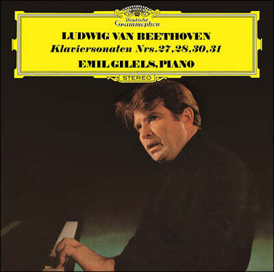 Emil Gilels 베토벤: 피아노 소나타 27, 28, 30, 31번 (Beethoven: Piano Sonata No,27, 28, 30, 31)