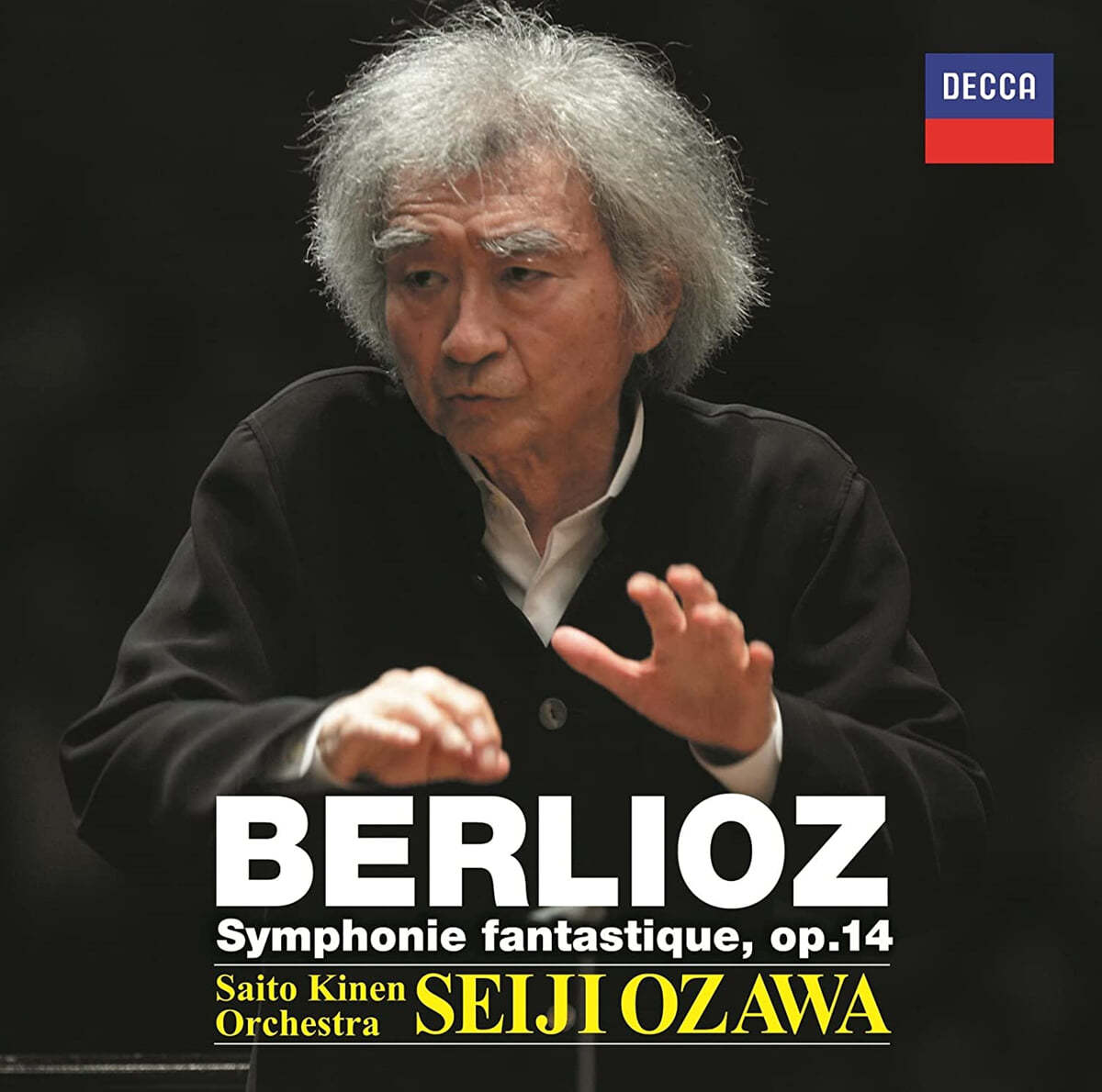 Seiji Ozawa 베를리오즈: 환상 교향곡 (Berlioz: Symphonie Fantastique)