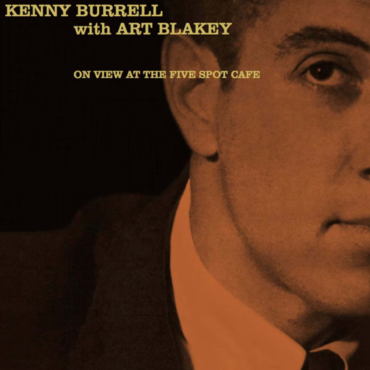 Kenny Burrell (케니 버렐) - On View At The Five Spot Cafe