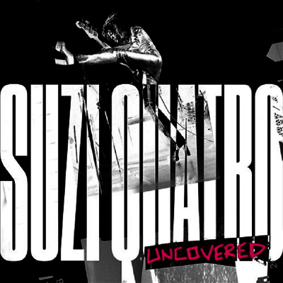 Suzi Quatro — Suzi Quatro: Uncovered 앨범 커버
