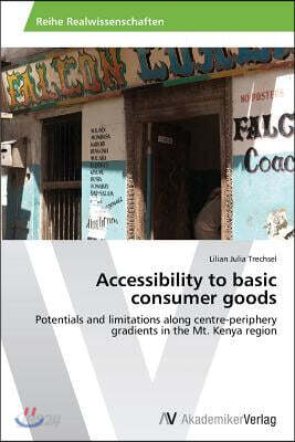 Accessibility to basic consumer goods