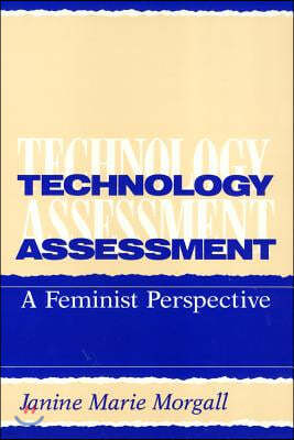 Technology Assessment: A Feminist Perspective