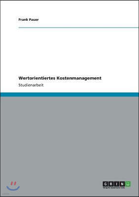 Wertorientiertes Kostenmanagement