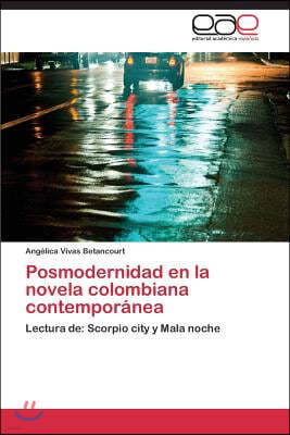 Posmodernidad en la novela colombiana contemporanea