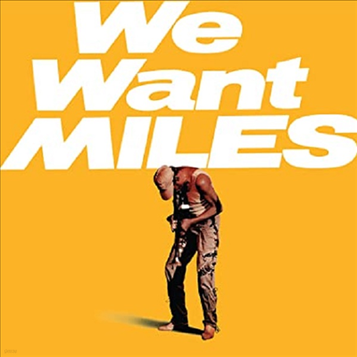 Miles Davis — We Want Miles (Remastered)(Original Analog Tapes) 앨범 커버