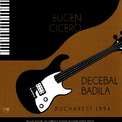 Eugen Cicero & Decebal Badila — Bucharest 1994 (Deluxe Edition) 앨범 커버