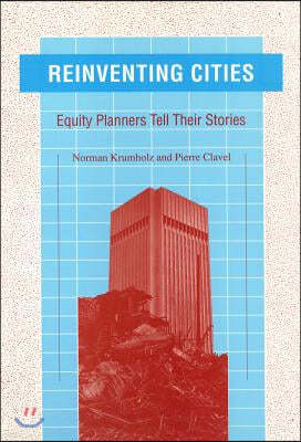 Reinventing Cities: Equity Planners Tell Their Stories