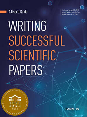 Writing Successful Scientific Papers: A Users Guide