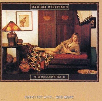 바브라 스트라이샌드 - Barbra Streisand - A Collection Greateest Hits...And More
