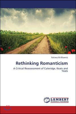 Rethinking Romanticism