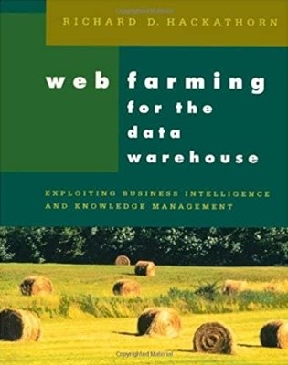 Web Farming for the Data Warehouse