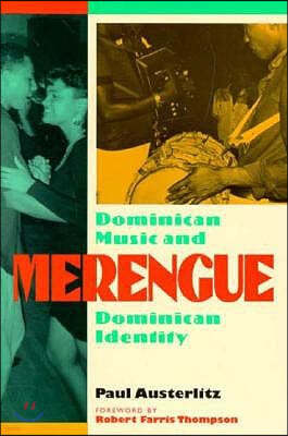 Merengue: Dominican Music and Dominican Identity