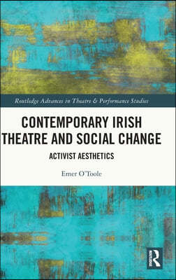 Contemporary Irish Theatre and Social Change