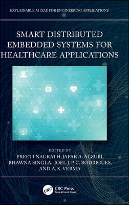 Smart Distributed Embedded Systems for Healthcare Applications