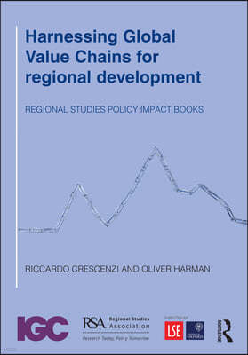 Harnessing Global Value Chains for regional development