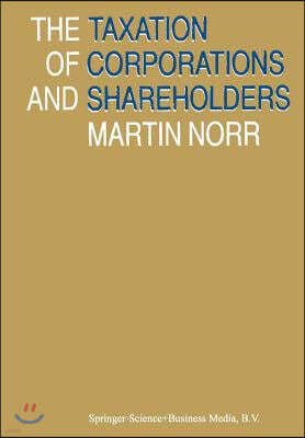 The Taxation of Corporations and Shareholders