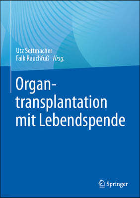 Organtransplantation Mit Lebendspende