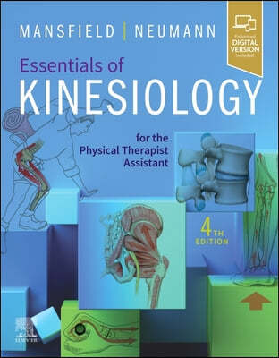 The Essentials of Kinesiology for the Physical Therapist Assistant