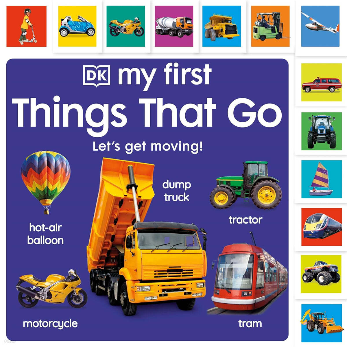 My First Things That Go: Let's Get Moving!