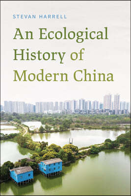 An Ecological History of Modern China