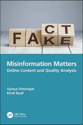 Misinformation Matters: Online Content and Quality Analysis