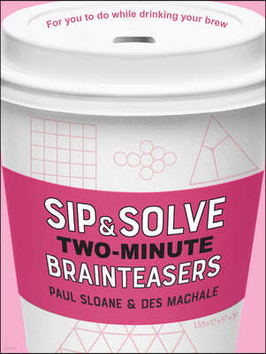 Sip & Solve Two-Minute Brainteasers