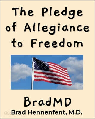The Pledge of Allegiance to Freedom - 예스24