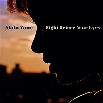 Alain Zane — Right Before Your Eyes 앨범 커버