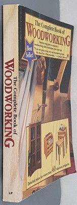 The Complete Book of Woodworking: Step-By-Step Guide to Essential Woodworking Skills, Techniques and Tips 