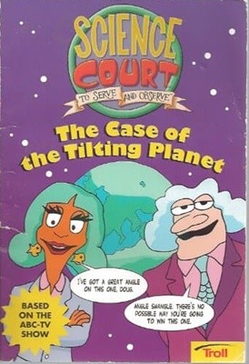 The case of the tilting planet (Science court) Paperback