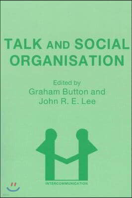 Talk and Social Organisation