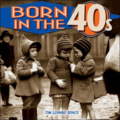 Born in the 40s