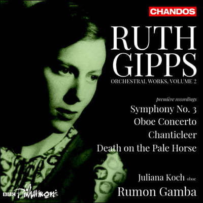 Juliana Koch 罺 :  3,  ְ (Ruth Gipps: Symphony No.3, Oboe Concerto)