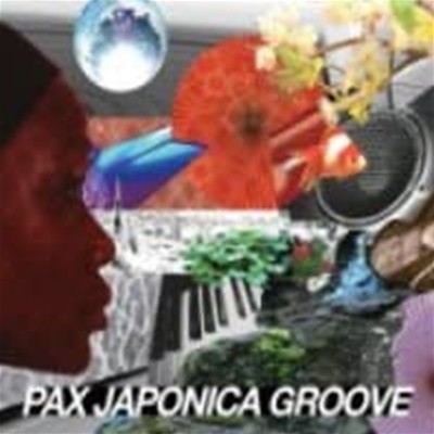 Pax Japonica Groove / Pax Japonica Groove (Digipack)
