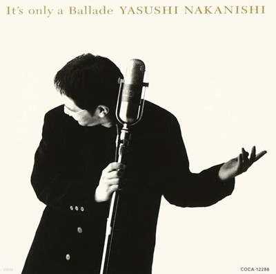 Yasushi Nakanishi (야스시 나카니시) ? It's Only A Ballade