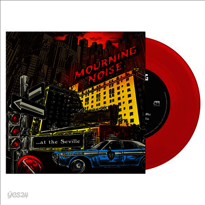 Mourning Noise - At The Seville (Red 7 inch Single LP)