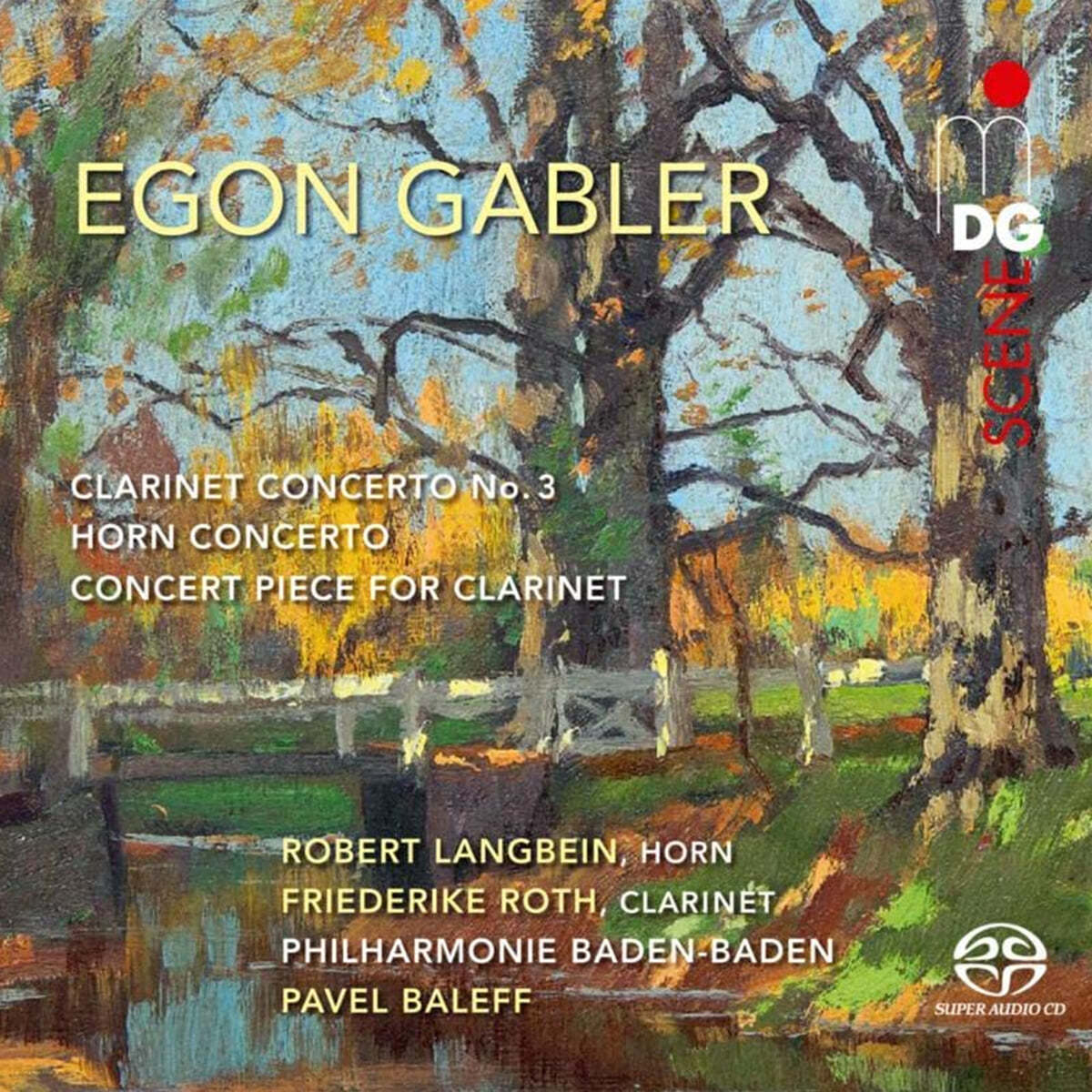 Robert Langbein / Friederike Roth 에곤 가블러: 클라리넷, 호른 협주곡집 (Gabler: Concert Piece For Clarinet, Horn Concerto)
