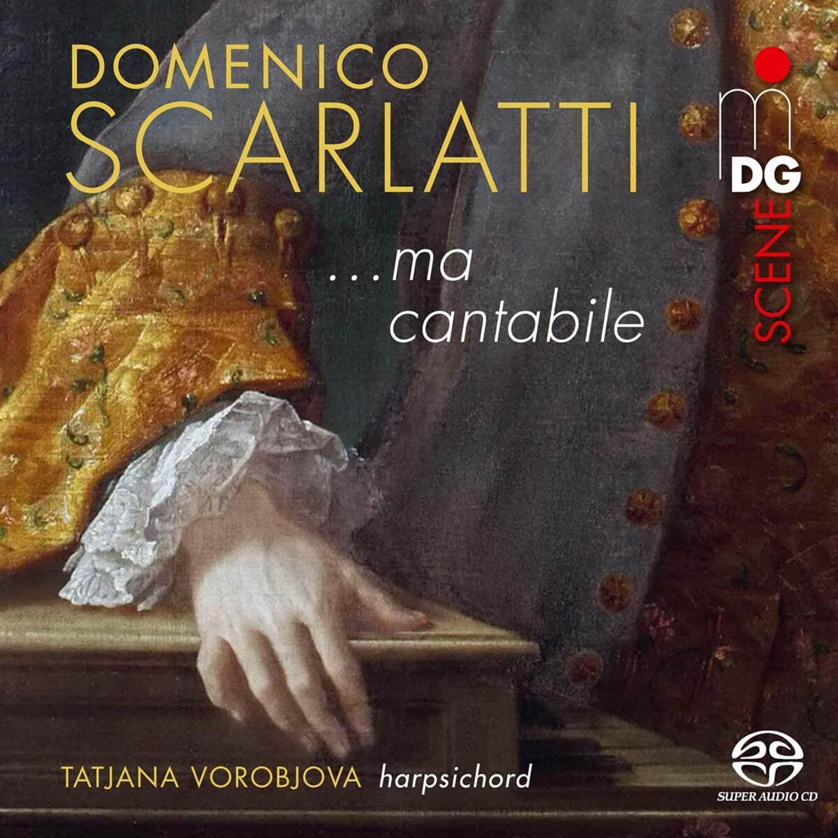 Tatjana Vorobjova D. 스카를라티: 하프시코드 선집 (D. Scarlatti: ...Ma Cantabile)