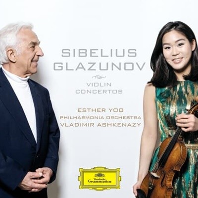 에스더 유 / Vladimir Ashkenazy 시벨리우스 / 글라주노프: 바이올린 협주곡 (Sibelius / Glazunov: Violin Concerto/미개봉CD/DG40130)