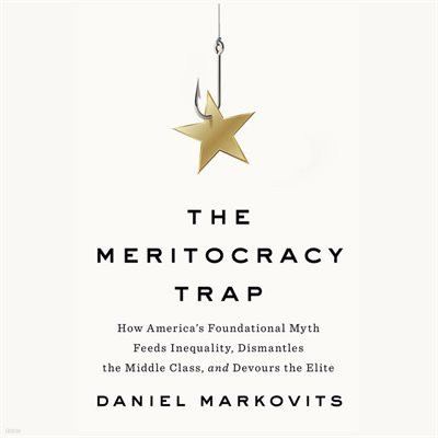 The Meritocracy Trap