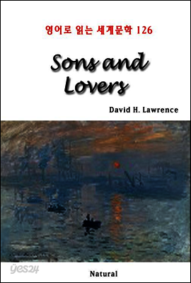 Sons and Lovers - 영어로 읽는 세계문학 126