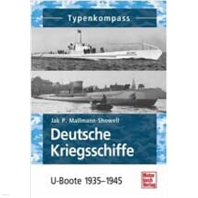 Deutsche Kriegsschiffe U-Boote 1935-1945