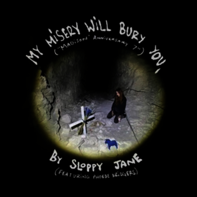 Sloppy Jane & Phoebe Bridgers — My Misery Will Bury You. 앨범 커버