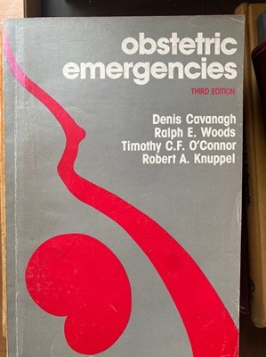Obstetric Emergencies Third Edition