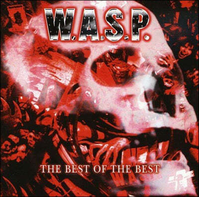 W.A.S.P. (ͽ) - Best Of The Best 